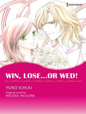 cover image of Win, Lose...or Wed!